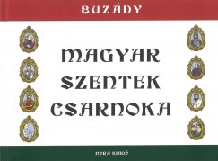 Buzdy Tibor - Magyar Szentek Csarnoka