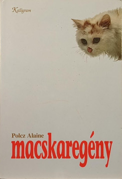 Polcz Alaine - Macskaregny