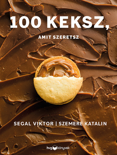 Segal Viktor - Szemere Katalin - 100 keksz, amit szeretsz
