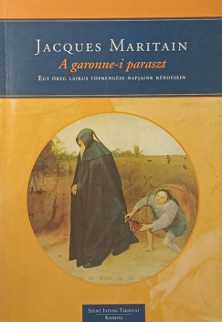 Jacques Maritain - A garonne-i paraszt