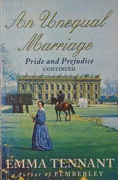 Emma Tennant - An Unequal Marriage