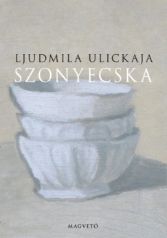 Ulickaja Ljudmila - Ljudmila Ulickaja - Szonyecska
