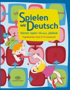 Pulai Zsolt - Spielen wir Deutsch Nmet nyelvi trsas jtkok