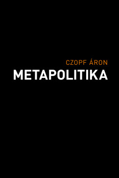 Czopf ron - Metapolitika