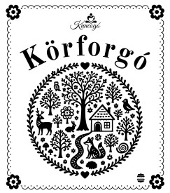 Tatárné Nagy Ágnes - Kuncogó - Körforgó
