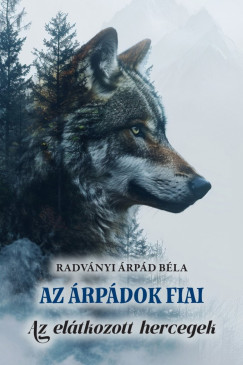 Radvnyi rpd Bla - Az rpdok fiai