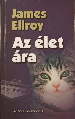 James Ellroy - Az élet ára