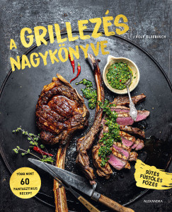 Rolf Elsebusch - A grillezs nagyknyve