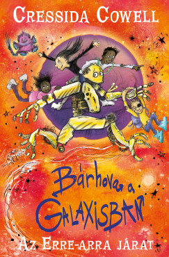 Cressida Cowell - Brhova a Galaxisban