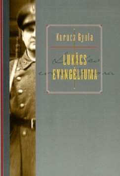 Kurucz Gyula - Lukcs evangliuma