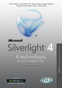 rvai Zoltn - Csala Pter - Fr Attila Gerg - Kopacz Botond - Novk Istvn - Reiter Istvn - Tth Lszl - Microsoft Silverlight 4