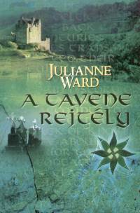 Julianne Ward - A Tavene rejtly