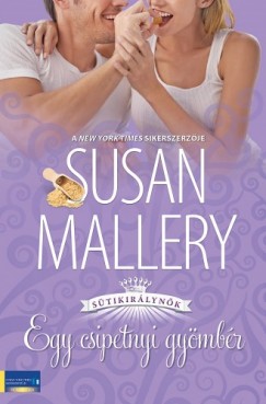 Susan Mallery - Egy csipetnyi gymbr