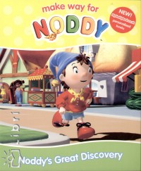 Make way for Noddy - Noddy's Great Discovery