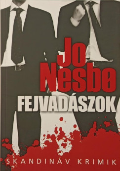Jo Nesbo - Fejvadszok