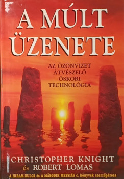Christopher Knight - Robert Lomas - A m�lt �zenete