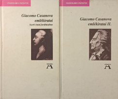 Giacomo Casanova - Giacomo Casanova emlékiratai I-II.