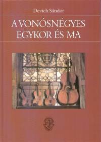 Devich Sndor - A vonsngyes egykor s ma