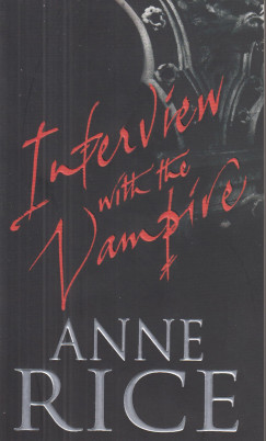 Anne Rice - Interview with the Vampire