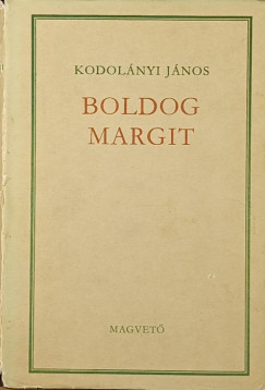 Kodol�nyi J�nos - Boldog Margit
