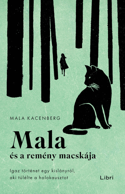 Mala Kacenberg - Mala és a remény macskája