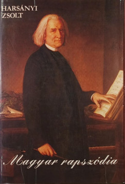 Harsányi Zsolt - Magyar rapszódia