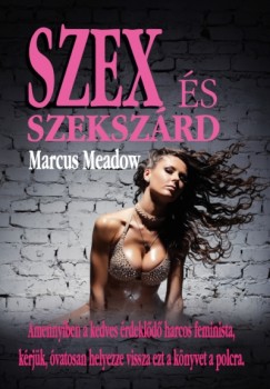 Marcus Meadow - Szex s Szekszrd