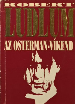 Robert Ludlum - Az Osterman-vkend