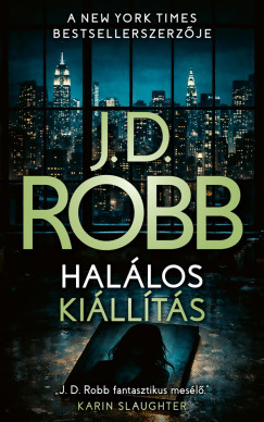 J.D. Robb - Hal�los ki�ll�t�s