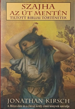 Jonathan Kirsch - Szajha az út mentén
