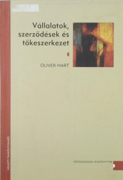 Oliver Hart - Vllalatok, szerzdsek s tkeszerkezet