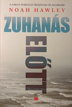 Noah Hawley - Zuhanás előtt