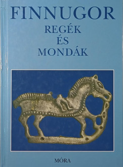 Domokos Pter   (sszell.) - Finnugor regk s mondk