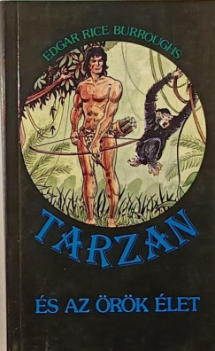 Edgar Rice Burroughs - Tarzan s az rk let