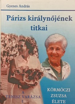 Gyenes Andrs - Prizs kirlynjnek titkai