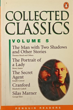 Joseph Conrad - George Eliot - Elizabeth Gaskell - Thomas Hood - Henry James - Penguin Readers Collected Classics Volume 5.