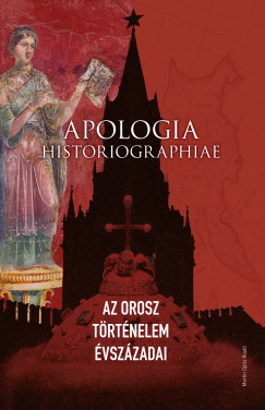 Krausz Tams   (Szerk.) - Apologia Historiographiae