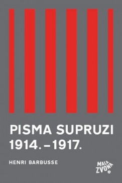 Smiljka Gu�tak Henri Barbusse - Pisma supruzi 1914. - 1917.