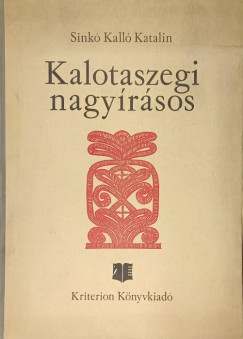 Sink� Kall� Katalin - Kalotaszegi nagy�r�sos