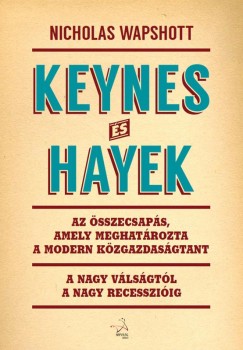 Nicholas Wapshott - Keynes s Hayek