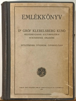 Emlékkönyv Dr. Gróf Klebelsberg Kuno