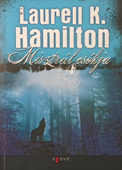 Laurell K. Hamilton - Misztr�l cs�kja