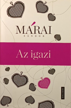 Márai Sándor - Az igazi