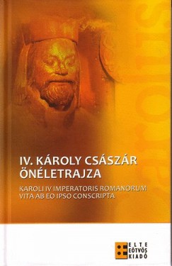 IV. Kroly Csszr nletrajza