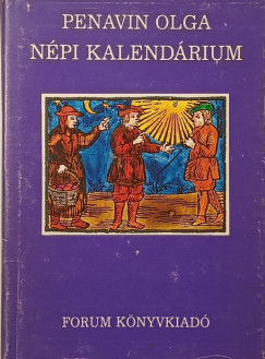 Penavin Olga - Népi kalendárium