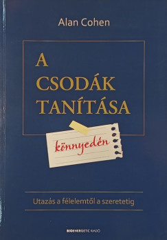 Alan Cohen - A csodk tantsa