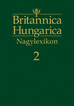 Ndori Attila   (Szerk.) - Britannica Hungarica Nagylexikon 2. - Ani-Bar