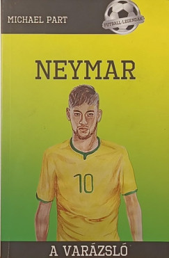 Michael Part - Neymar - A varzsl