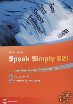Weisz Gyrgy - Speak Simply B2!