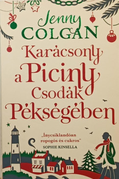 Jenny Colgan - Karácsony a Piciny Csodák Pékségében